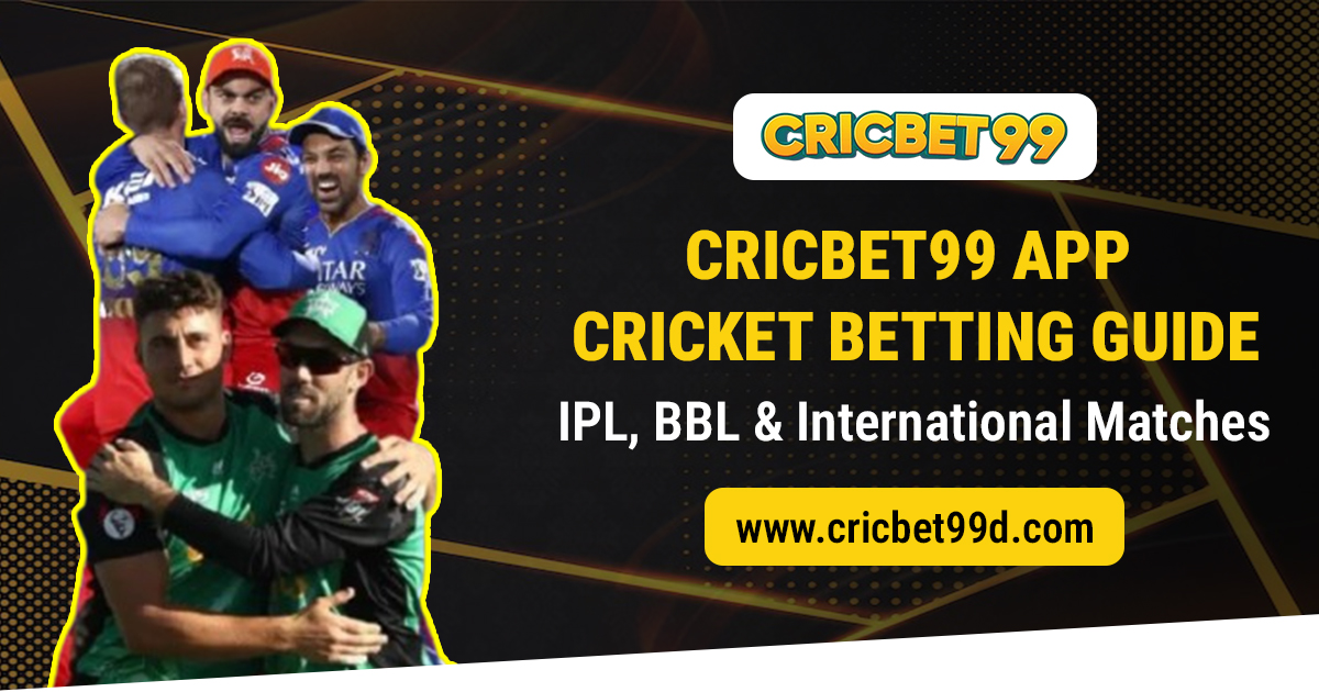 Read more about the article Cricbet99 App Cricket Betting Guide: IPL, BBL & International Matches