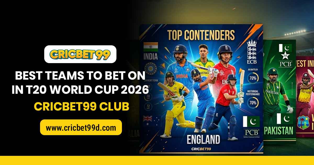 Read more about the article Best Teams to Bet on in T20 World Cup 2026 – Cricbet99 Club