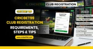 Read more about the article Cricbet99 Club Registration: Requirements, Steps & Tips