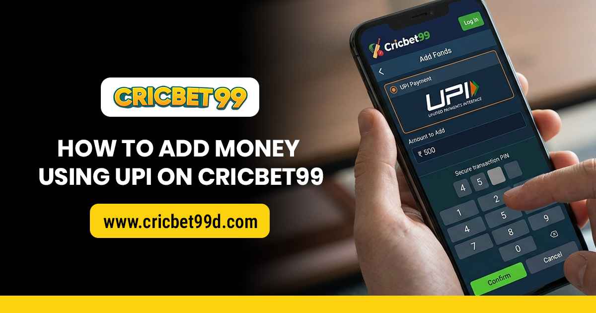 Read more about the article How to Add Money Using UPI on Cricbet99