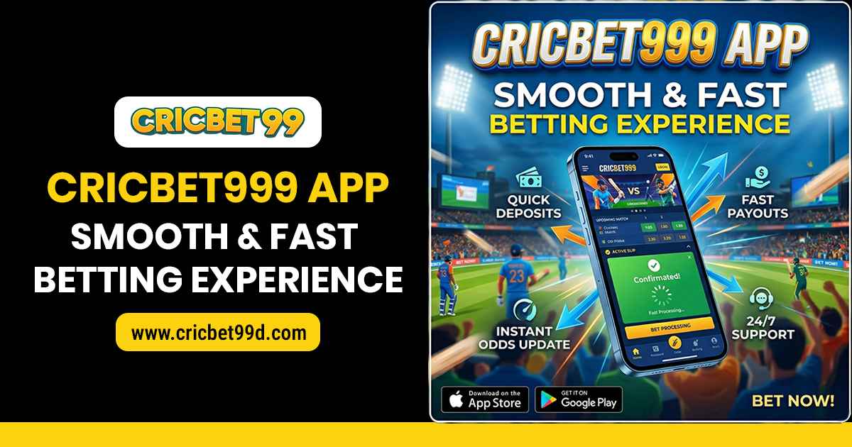 You are currently viewing Cricbet999 App: Smooth & Fast Betting Experience