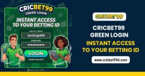 Read more about the article Cricbet99 Green Login | Instant Access to Your Betting ID