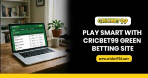 Read more about the article Cricbet99 Green – Play Smart with Cricbet99 Green Betting Site