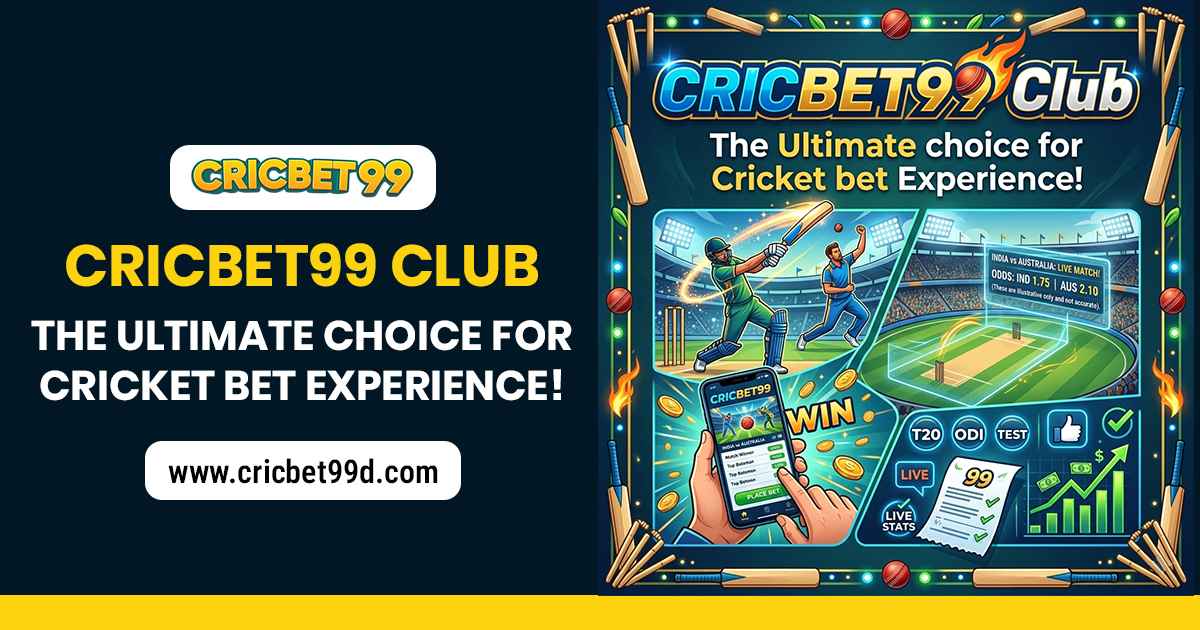 You are currently viewing Cricbet99 Club – The Ultimate Choice for Cricket Bet Experience!
