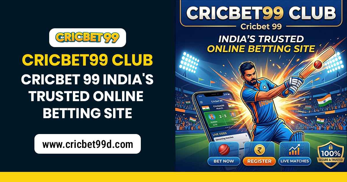 You are currently viewing Cricbet99 Club | Cricbet 99 – India’s Trusted Online Betting Site