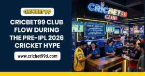 Read more about the article Cricbet99 Club Flow During the Pre-IPL 2026 Cricket Hype