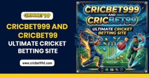 Read more about the article Cricbet999 and Cricbet99: Ultimate Cricket Betting Site