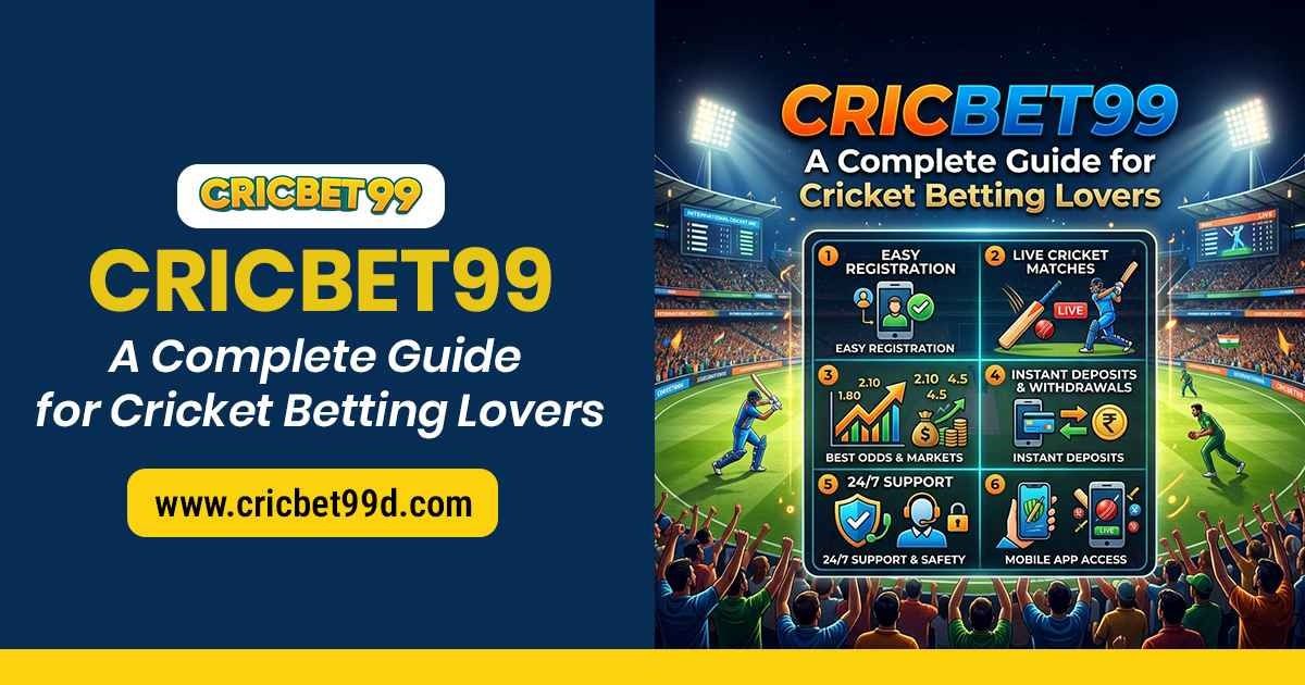 You are currently viewing Cricbet99: A Complete Guide for Cricket Betting Lovers
