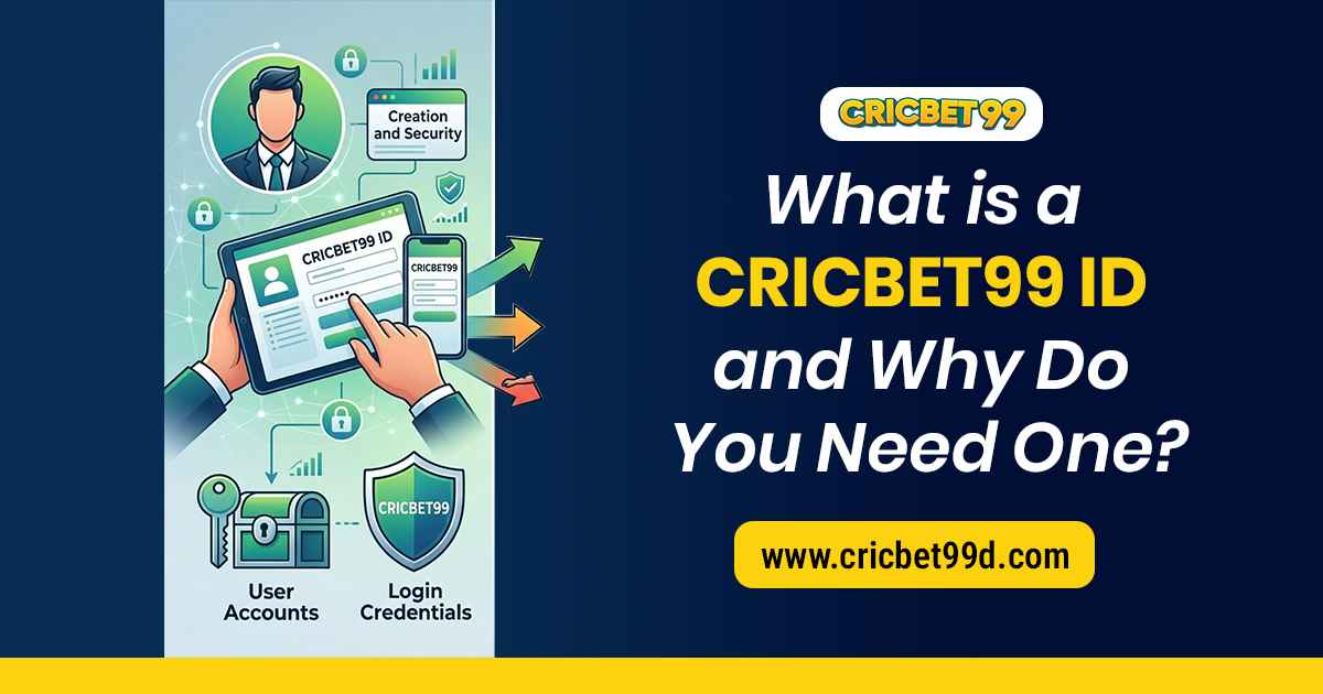 You are currently viewing What Is a Cricbet99 ID and Why Do You Need One?